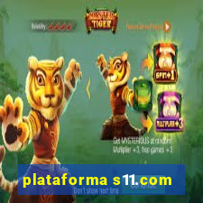 plataforma s11.com